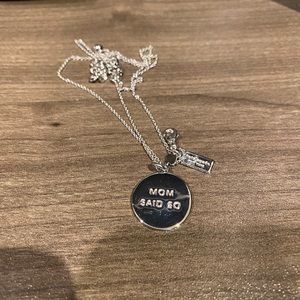 Kate Spade necklace “Mom said so”